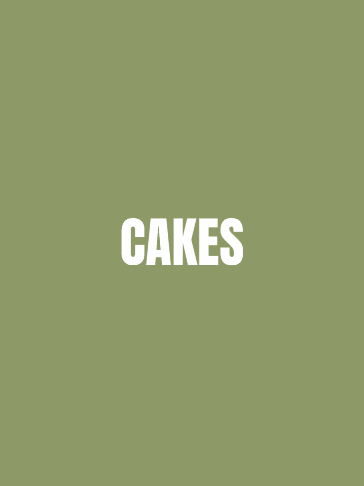 Cakes